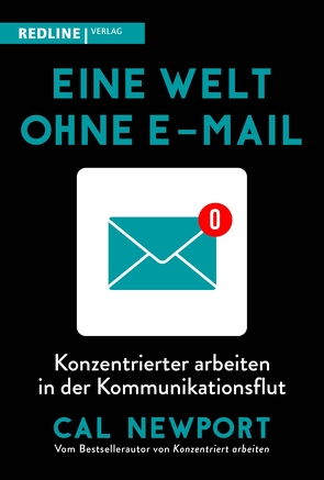 Eine Welt ohne E-Mail von Moldenhauer,  Friederike, Newport,  Cal