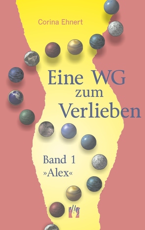 Eine WG zum Verlieben (Band 1: Alex) von Ehnert,  Corina