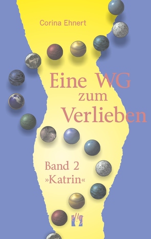 Eine WG zum Verlieben (Band 2: Katrin) von Ehnert,  Corina