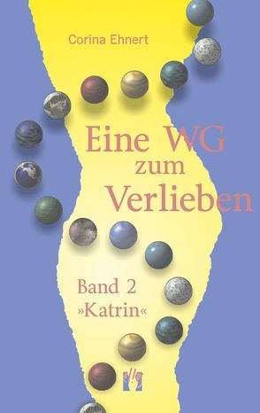 Eine WG zum Verlieben (Band 2: Katrin) von Ehnert,  Corina