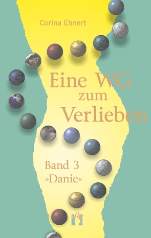 Eine WG zum Verlieben (Band 3: Danie) von Ehnert,  Corina