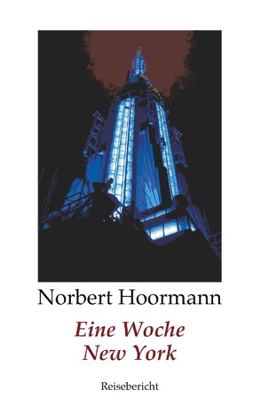 Eine Woche New York von Hoormann,  Norbert