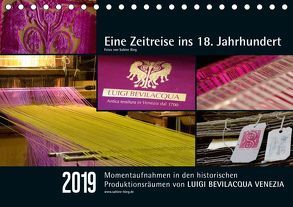 Eine Zeitreise ins 18. Jahrhundert – Luigi Bevilacqua Venezia (Tischkalender 2019 DIN A5 quer) von Bieg,  Sabine