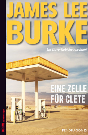 Eine Zelle für Clete von Burke,  James Lee, Jakober,  Norbert