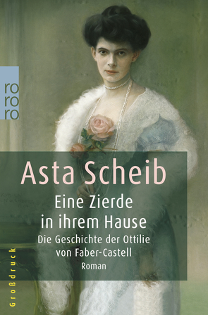 Eine Zierde in ihrem Hause von Scheib,  Asta