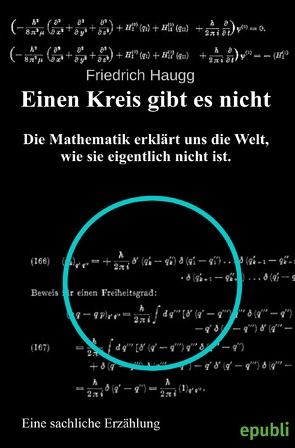 Einen Kreis gibt es nicht von Haugg,  Friedrich