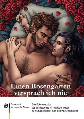 Einen Rosengarten versprach ich nie von Becker,  Tina, Bellmann,  Barbara, DeWinter,  Carmilla, Dräcker,  Edmund F., Fehring,  Florian, Hanauer,  Susanne, Hoh,  Eleni, Kocher,  Ina C., Lukasiewicz,  Mykel, Münschke dwb,  Frank, Natusch,  Sarah, Rheinheimer,  Nina, Vehoff,  Jan, Watolla,  Marcus, Weber,  Harald, Windfeder,  Clarissa