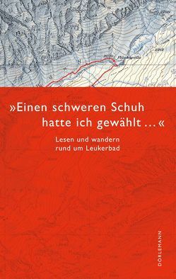 »Einen schweren Schuh hatte ich gewählt …« von Ruprecht,  Hans