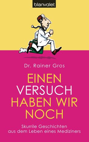 Einen Versuch haben wir noch von Gros,  Rainer