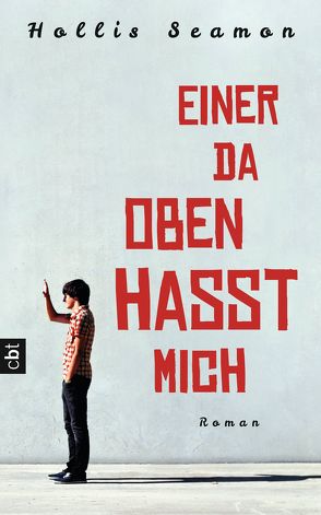 Einer da oben hasst mich von Beleites,  Edith, Seamon,  Hollis