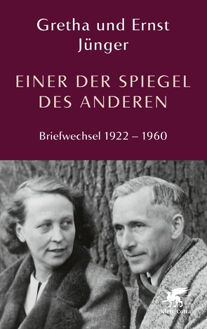 Einer der Spiegel des Anderen von Jünger,  Ernst, Jünger,  Gretha, Keith,  Anja, Schöttker,  Detlev