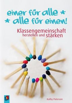 Einer für alle – alle für einen! von Helmschrott,  Friedrich, Paterson,  Kathy