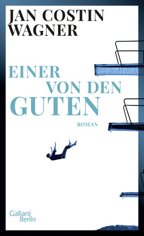 Einer von den Guten von Wagner,  Jan Costin