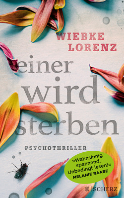 Einer wird sterben von Lorenz,  Wiebke