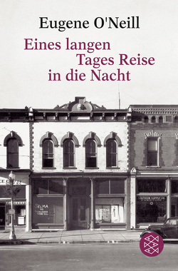 Eines langen Tages Reise in die Nacht von O'Neill,  Eugene, Walter,  Michael