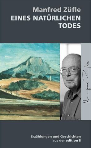 Eines natürlichen Todes von Howald,  Stefan, Züfle,  Manfred