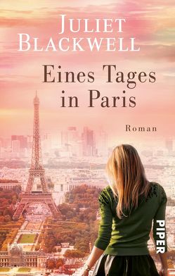 Eines Tages in Paris von Blackwell,  Juliet, Klimesch,  Hanna