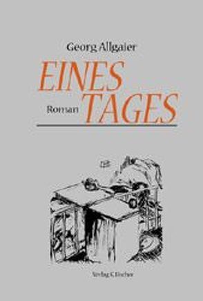 Eines Tages von Allgaier,  Georg, M'barek,  Anna