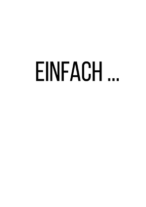 Einfach … von Wiedekind,  Christian