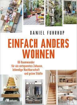 Einfach anders wohnen von Fuhrhop,  Daniel