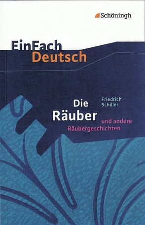 EinFach Deutsch Textausgaben von Schubert-Felmy,  Barbara