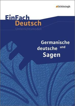 EinFach Deutsch Unterrichtsmodelle von Diekhans,  Johannes, Lehnemann,  Widar, Schulz,  Sebastian