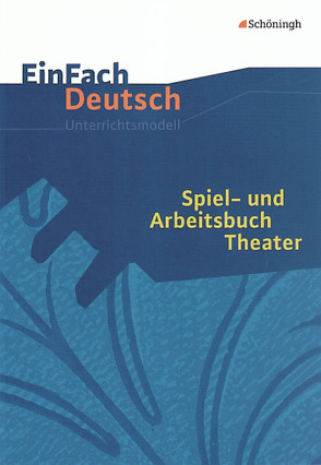 EinFach Deutsch Unterrichtsmodelle von Müller,  Barbara, Schafhausen,  Helmut