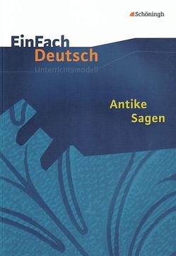 EinFach Deutsch Unterrichtsmodelle von Heitmeier,  Nicole, Hendig,  Bernd, Korte,  Martina, Kröger,  Katharina, Selzer,  Judith, Teurich,  Miriam, Wagener,  Dirk, Waldherr,  Franz, Wibbe,  Stefanie