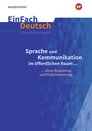 EinFach Deutsch Unterrichtsmodelle von Scheffel,  Lea, Wölke,  Alexandra