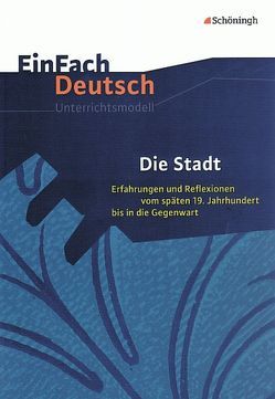 EinFach Deutsch Unterrichtsmodelle von Schubert,  Kristina, Schubert-Felmy,  Barbara