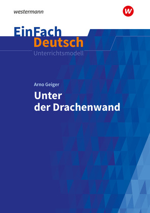 EinFach Deutsch Unterrichtsmodelle von Schwake,  Timotheus