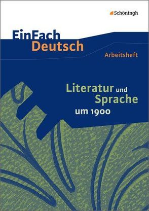 EinFach Deutsch – Unterrichtsmodelle und Arbeitshefte von Mersiowsky,  Christine