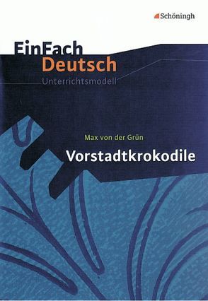 EinFach Deutsch Unterrichtsmodelle von Waldherr,  Franz