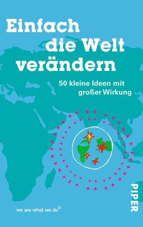 Einfach die Welt verändern von Harvey,  Eugénie, Robinson,  David