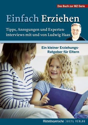 Einfach erziehen von Haas,  Ludwig