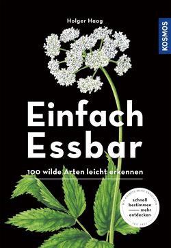 Einfach Essbar von Haag,  Holger