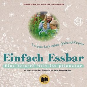 Einfach Essbar von Lipp,  Eva M, Peham,  Johann, Peham,  Sandra