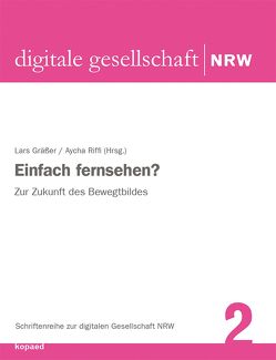 Einfach fernsehen? von Gräßer,  Lars, Riffi,  Aycha