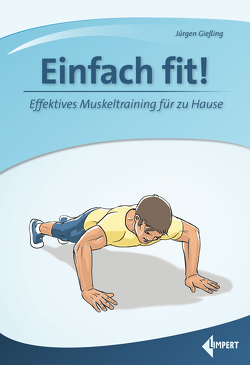 Einfach fit! von Gießing,  Jürgen