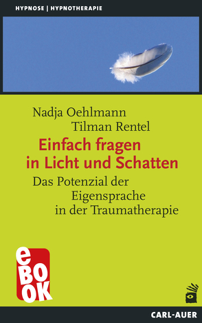 Einfach fragen in Licht und Schatten von Oehlmann,  Nadja, Rentel,  Tilman