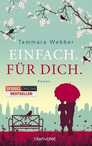 Einfach. Für Dich. von Dünninger,  Veronika, Webber,  Tammara