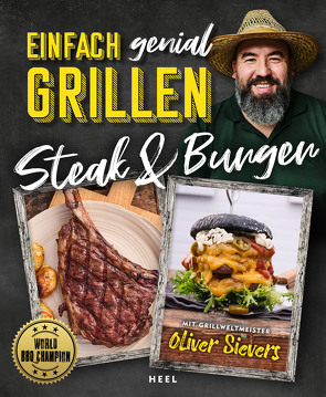 Einfach genial Grillen von Sievers,  Oliver