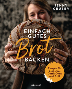 Einfach gutes Brot backen von Gruber,  Jennifer