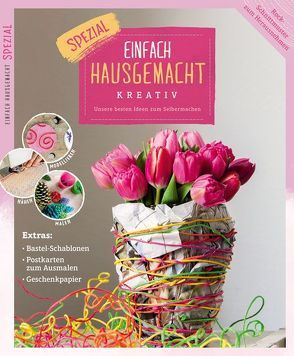 Einfach Hausgemacht Kreativ von Einfach Hausgemacht