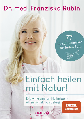 Einfach heilen mit Natur! von Rubin,  Franziska