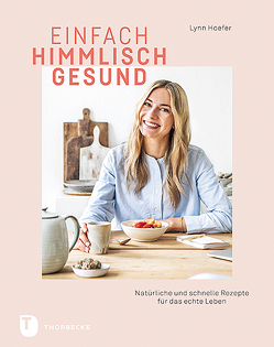 Einfach himmlisch gesund von Hoefer,  Lynn