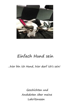 Einfach Hund sein von Terzenbach,  Sandra