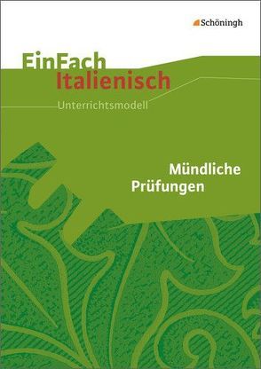 EinFach Italienisch von Brucato,  Marilena, Garofalo,  Claudia, Heuser,  Rilana, Ilieva-Ziemann,  Jordanka, Longo,  Sandra, Petretti,  Elisa, Schlaubitz,  Robert, Wanjura,  Frederike