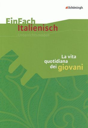 EinFach Italienisch von Ebel,  Katrin, Fusco,  Iris, Lüttgens,  Iris, Pietsch,  Anne-Kathrin, Przybyla,  Jan, Sisto,  Toni