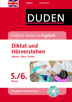 Einfach klasse in Englisch – Diktat und Hörverstehen 5./6. Klasse von Schomber,  Annette, Strzelecki,  Carmen